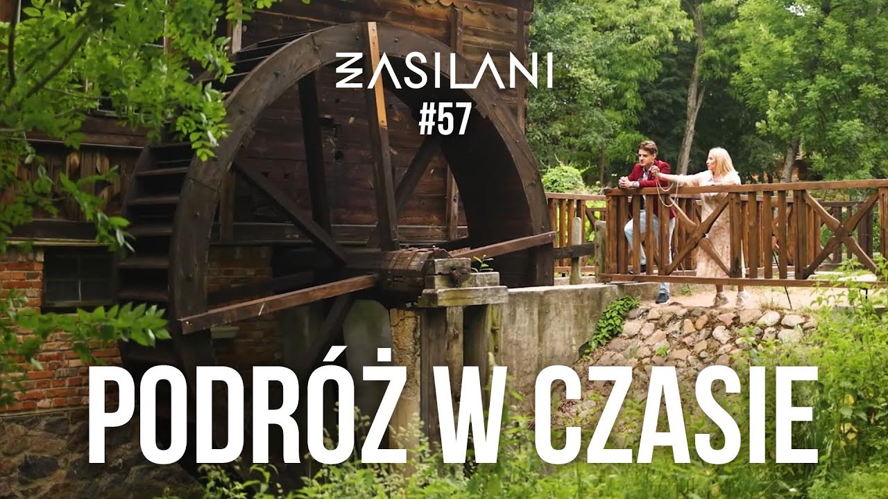 Podróż w czasie: Muzeum Rolnictwa w Ciechanowcu. Zasilani #57
