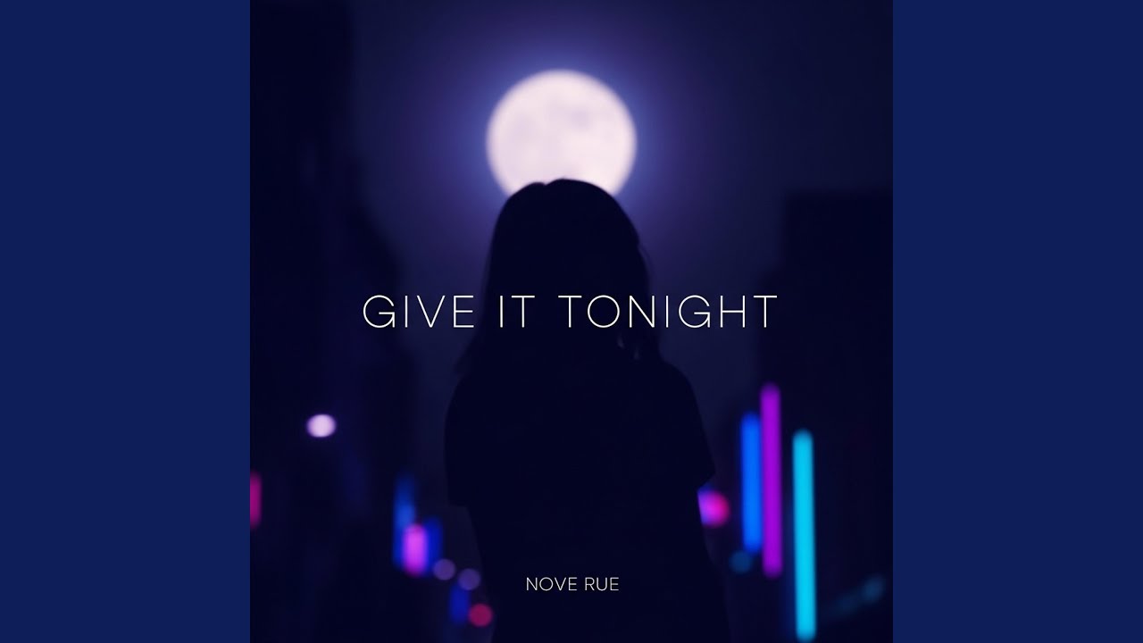 Give It Tonight (Extended Night Mix)