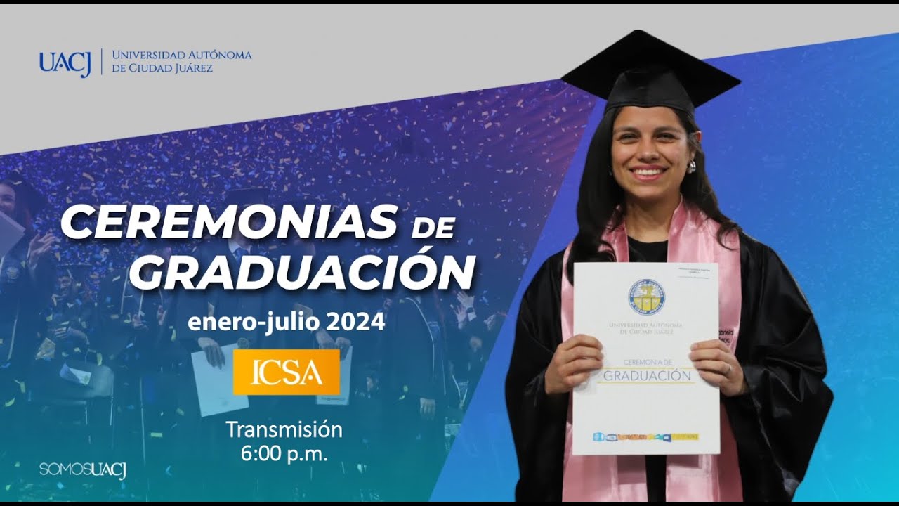 Ceremonia de graduación: ICSA