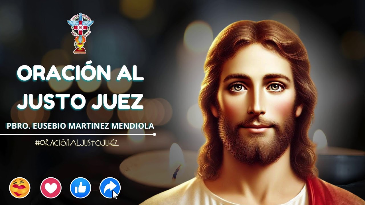 ORACIÓN AL JUSTO JUEZ. LUNES 09 MARZO 2026