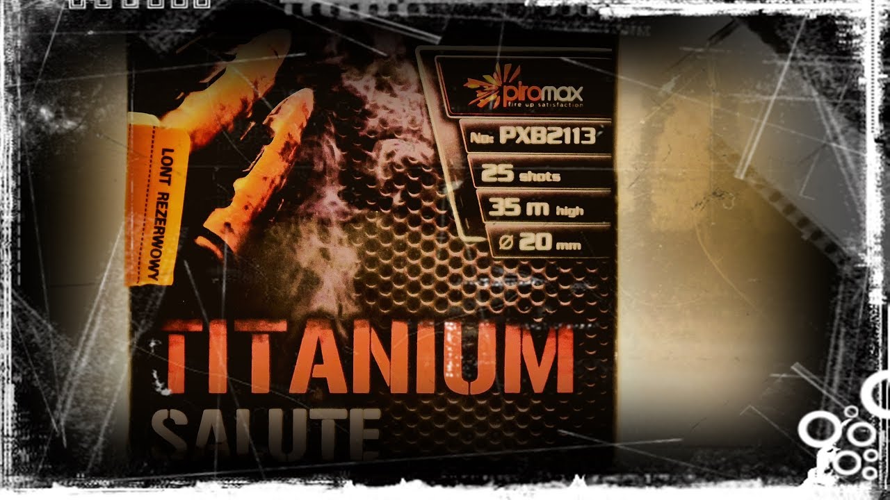 💥Piromax Titanium Salute - PXB2113💥