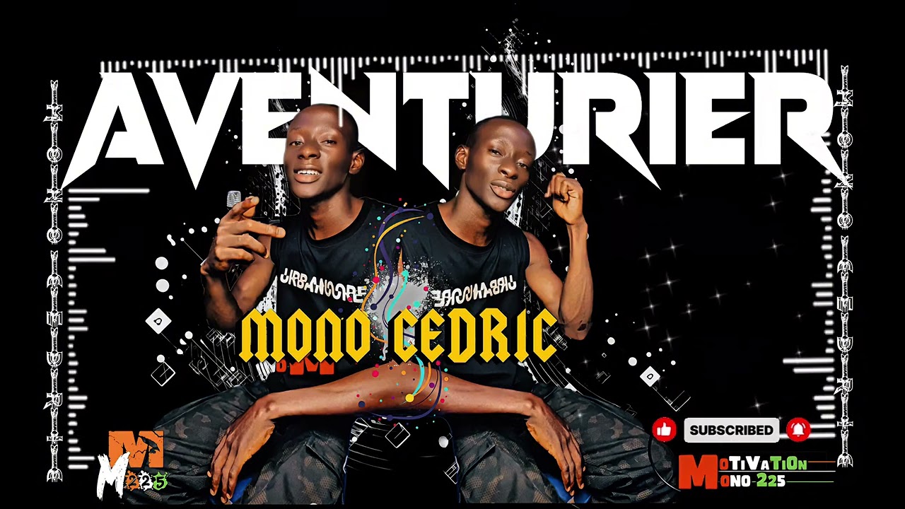 MONO CEDRIC - AVENTURIER  (AUDIO OFFICIEL)