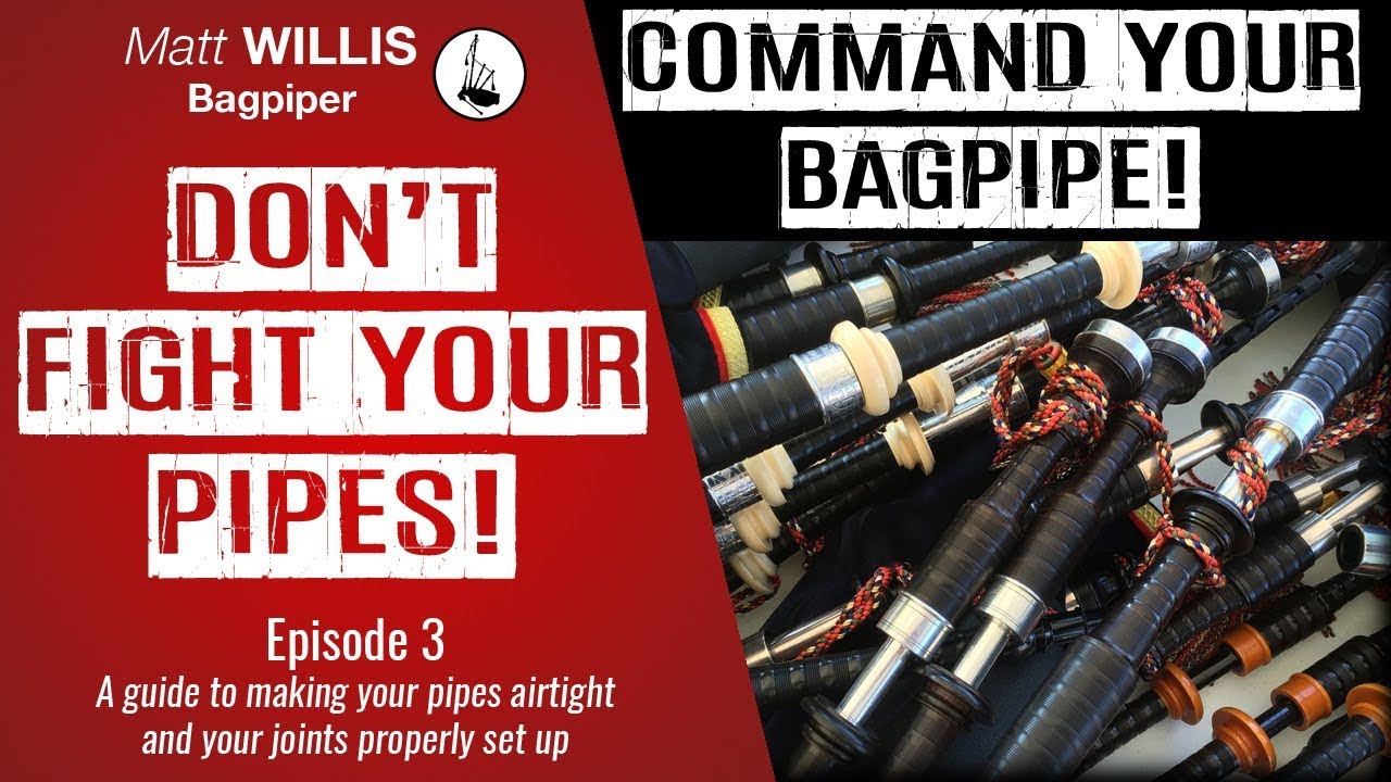 Управляйте своей волынкой: не боритесь со своими трубами! — Уроки игры на волынке