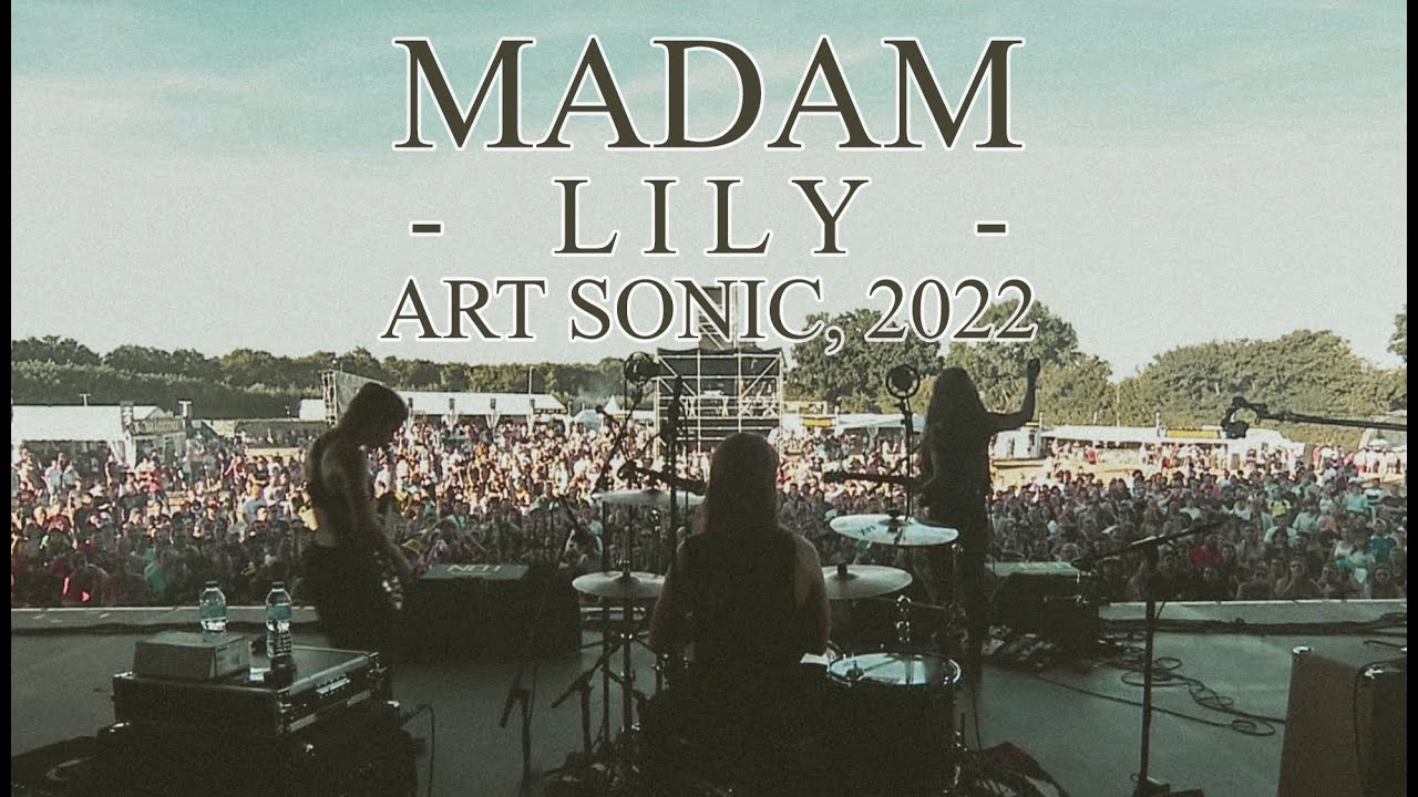 MADAM - LILY ( live at Art Sonic, 2022)