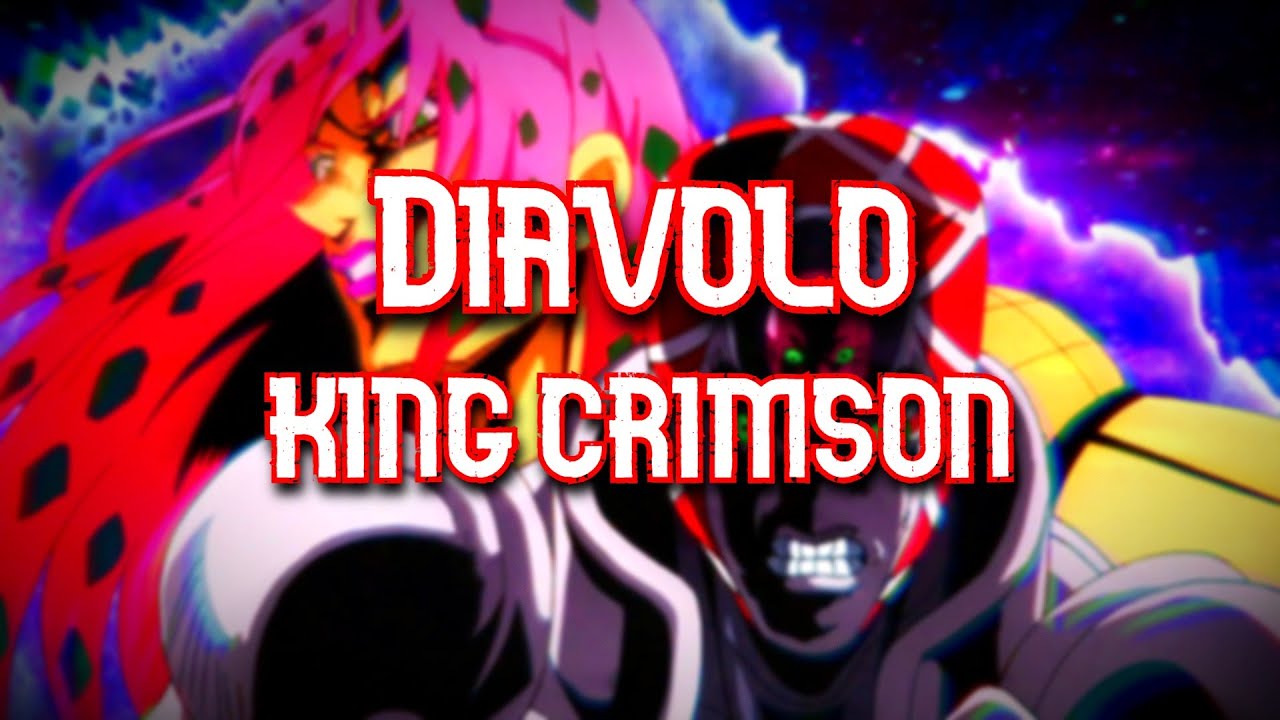 Diavolo//King Crimson//JoJo's Bizarre Adventure Leitmotif AMV