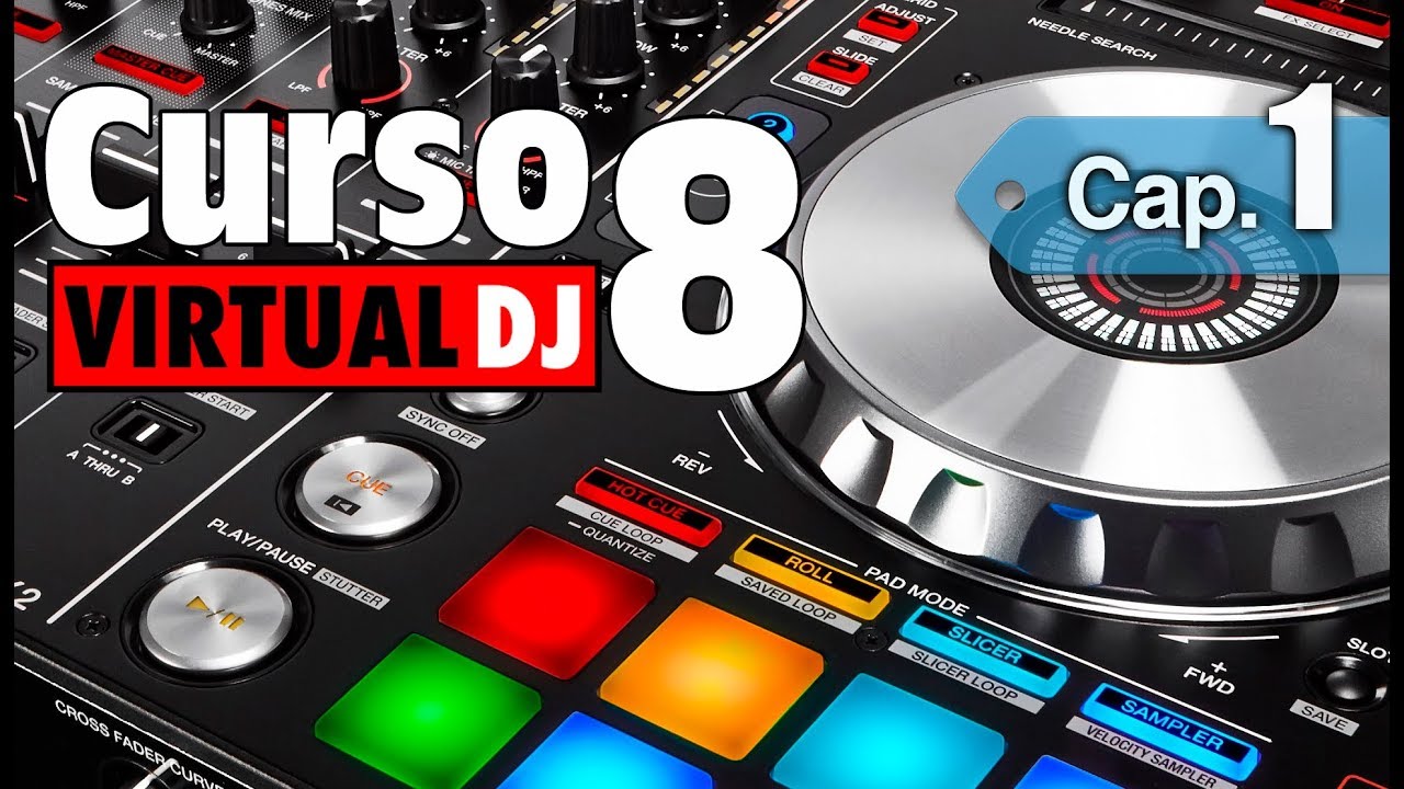 Curso Virtual DJ 8 - Capítulo 1