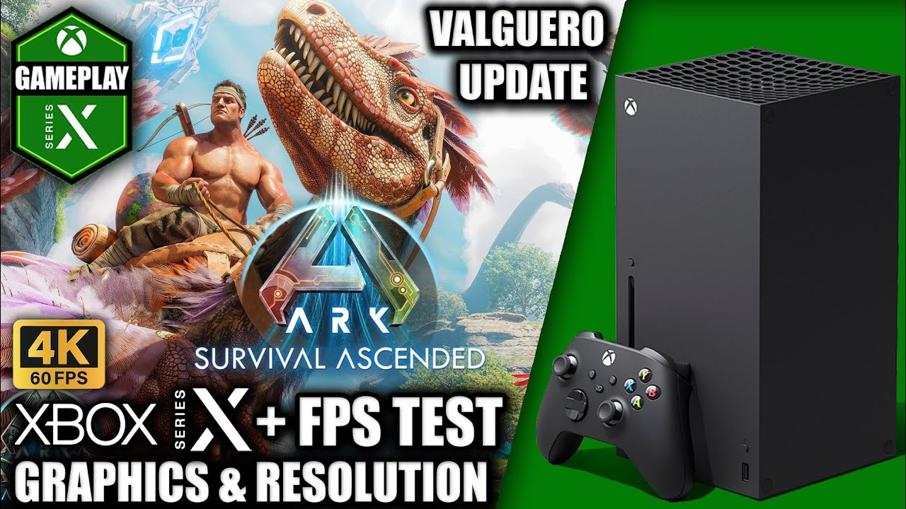 Ark Survival Ascended: Valguero Update - Xbox Series X Gameplay + FPS Test