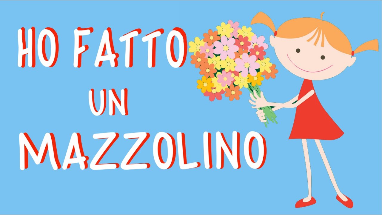 CANZONE PER LA FESTA DELLA MAMMA- HO FATTO UN MAZZOLINO-Link con testo e lavoretti-