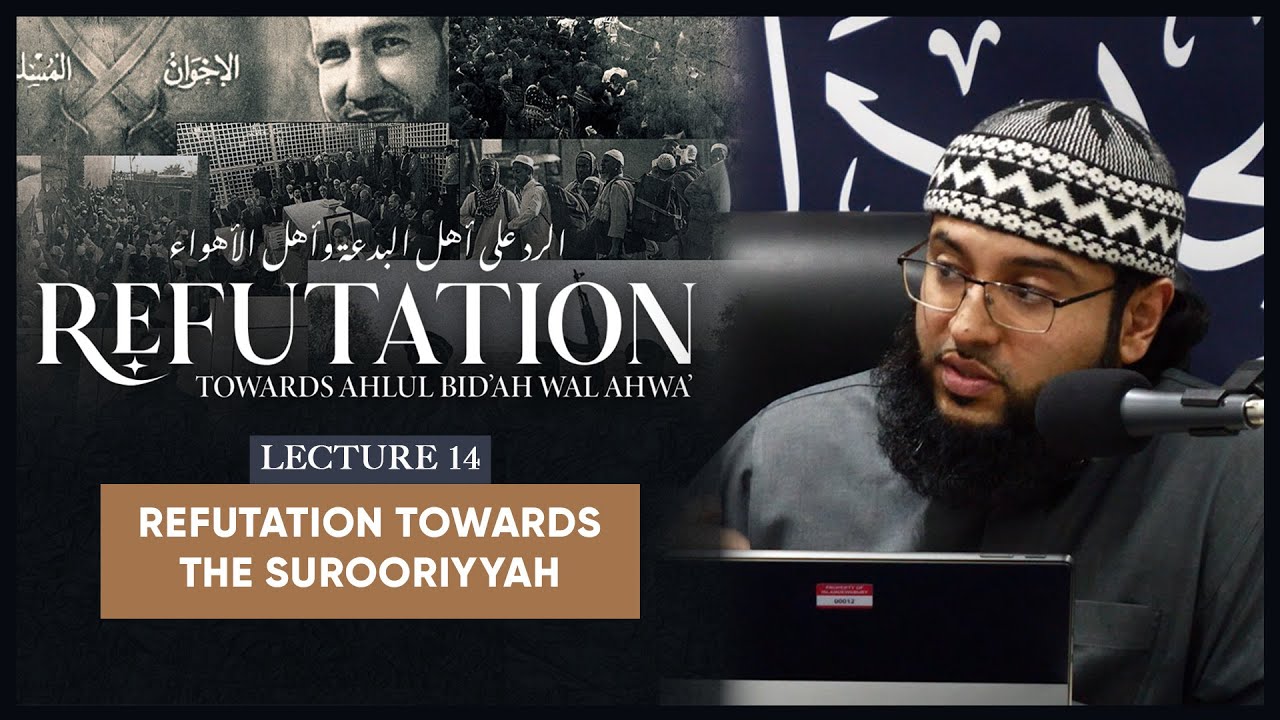 Refutation Towards The Surooriyyah! || Ustaadh Ehsan Arshad #daarhadeeth