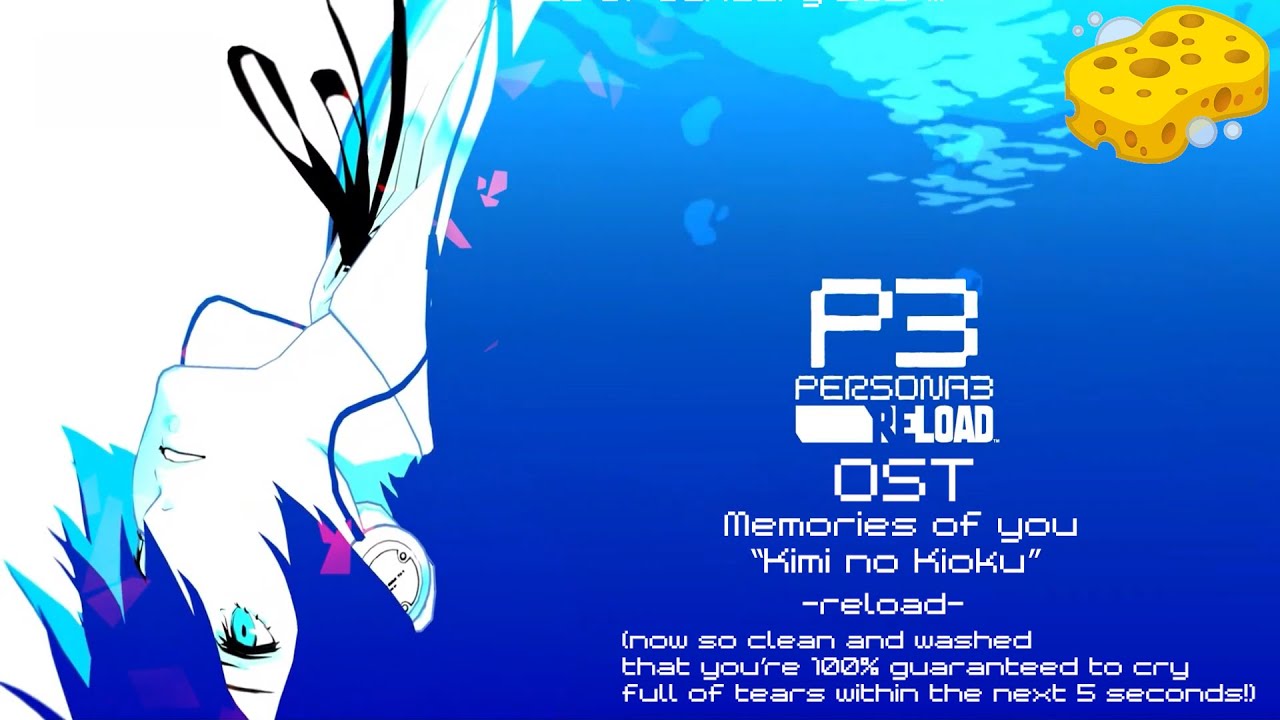 Persona 3 Reload OST - Memories of You [FINAL WASH OF 2024!] HQ