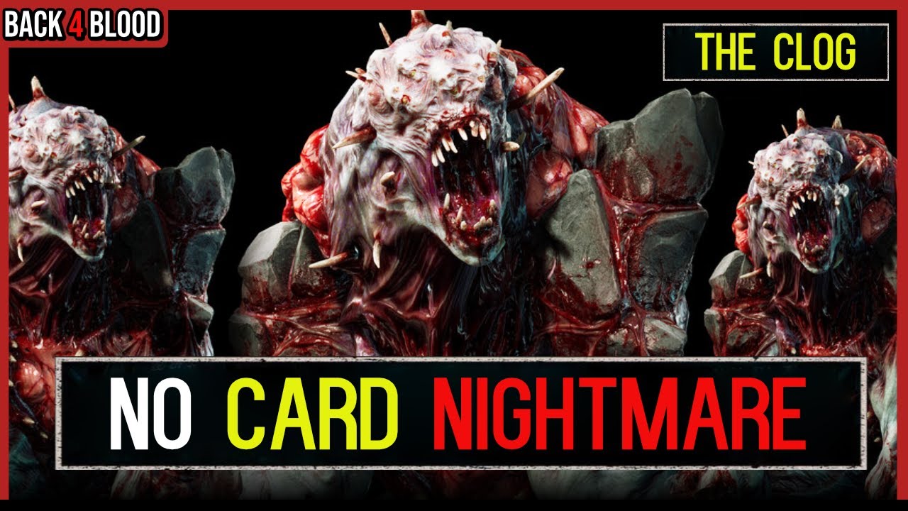 The Game Spawned *THREE OGRES* 🩸 Back 4 Blood No Card Nightmare Challenge. Act 2 The Clog