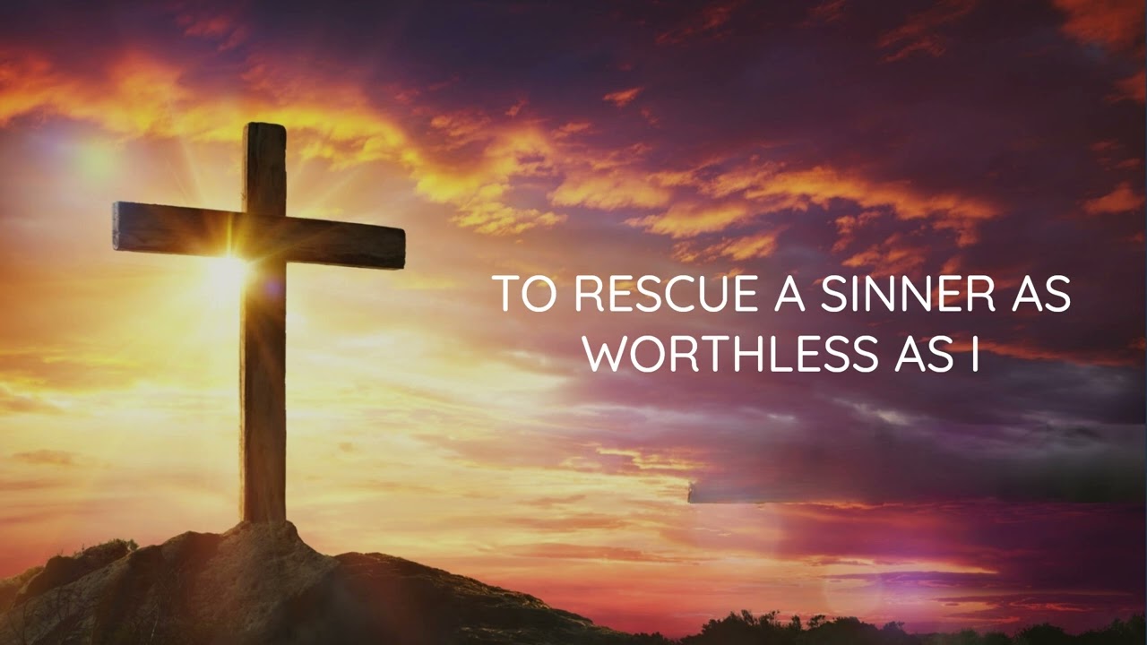 To Rescue a Sinner Like Me (Instrumental with Lyrics)