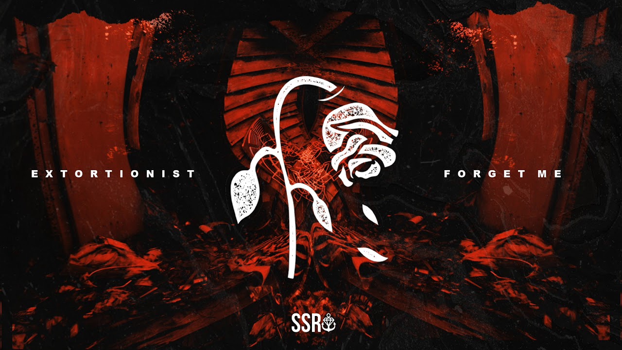 EXTORTIONIST - FORGET ME