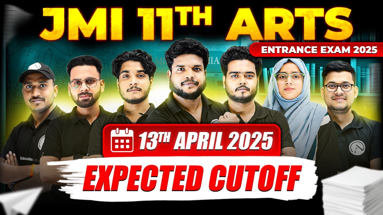 JMI Class 11th Arts Entrance Exam 2025 - Expected Cutoff 2025 - Complete Analysis Humanities