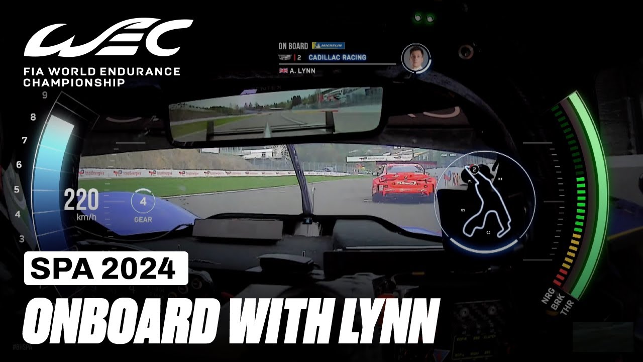 Onboard Lap Alex Lynn Cadillac V-Series.R Hypercar I 2024 TotalEnergies 6 Hours of Spa I FIA WEC
