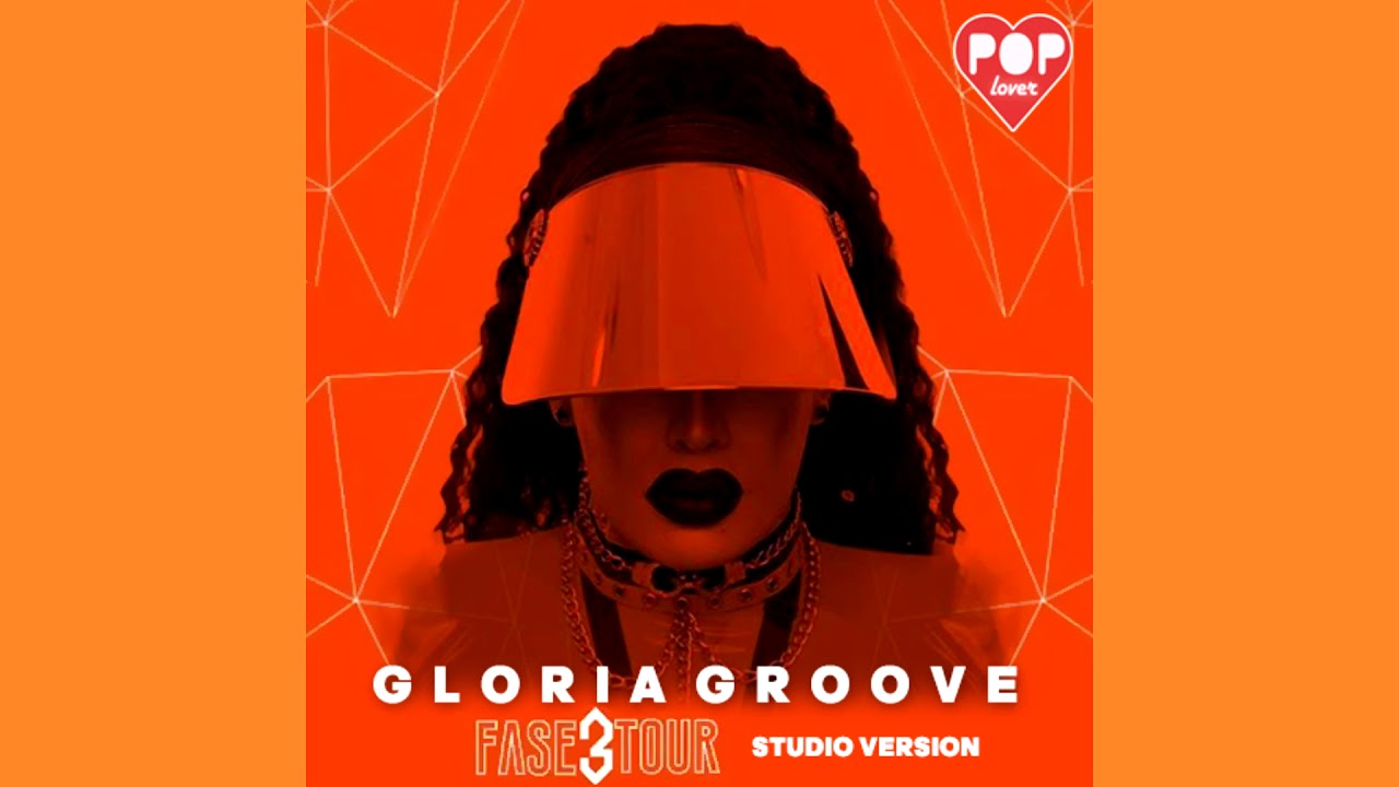 Gloria Groove - Bumbum de Ouro (Fase 3 Tour Studio Version)