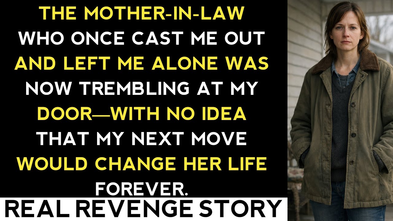 MY MOTHER-IN-LAW WHO CAST ME OUT NOW TREMBLED AT MY DOOR—UNAWARE MY NEXT MOVE WOULD CHANGE HER LIFE