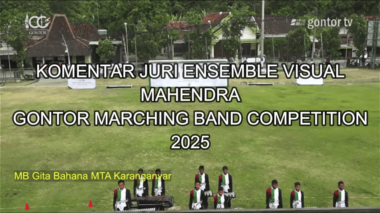 GMBC 2025 - MARCHING BAND GITA BAHANA MTA KARANGANYAR - MARCHING FIELD SHOW