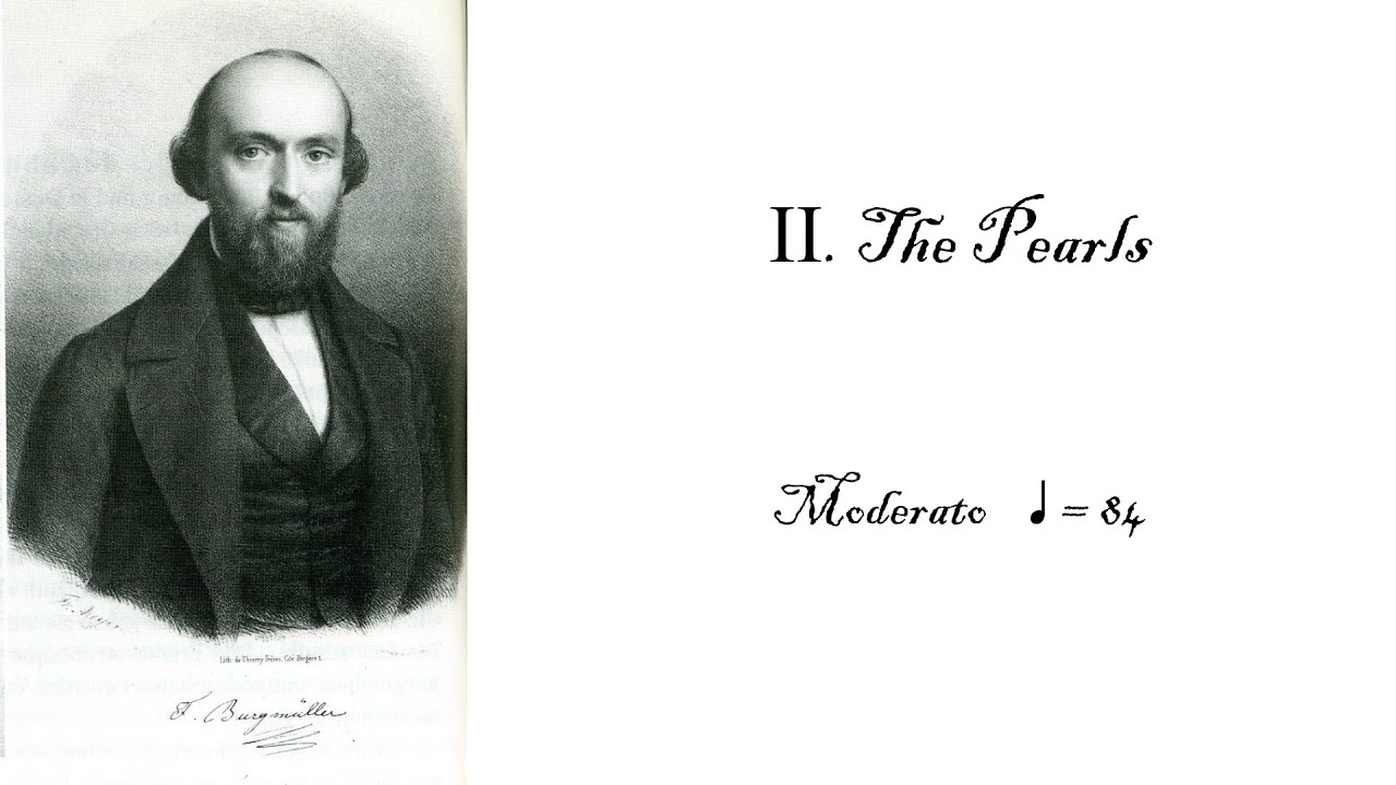 Friedrich Burgmüller Op. 109 Nr. 2: The pearls