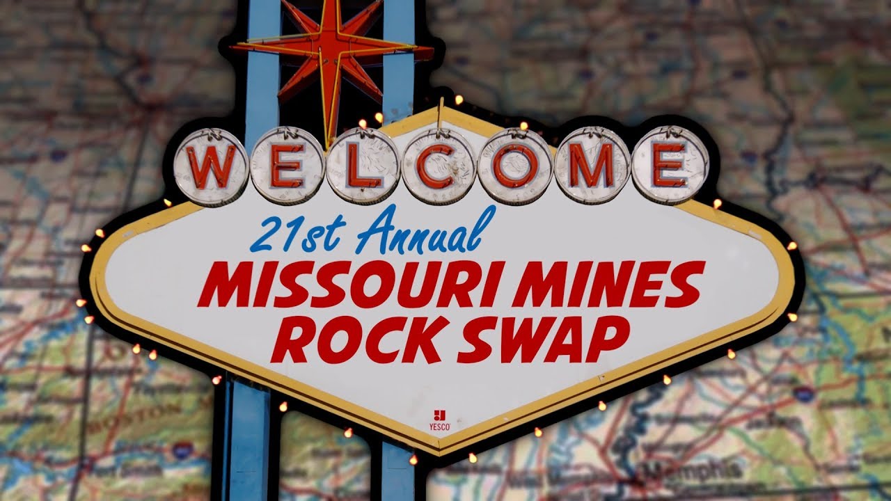 Rock Swap Report - 21st Annual Missouri Mines Rock Swap