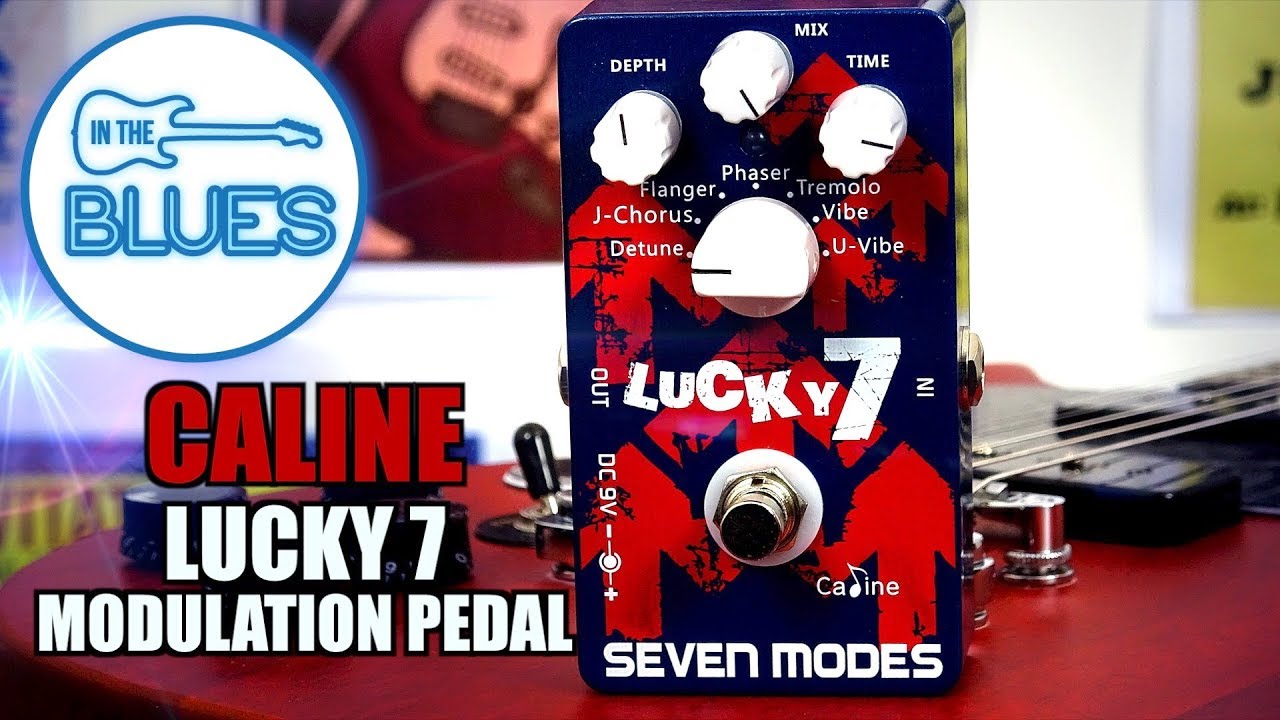 Caline Lucky 7 Seven Modes Modulation Pedal