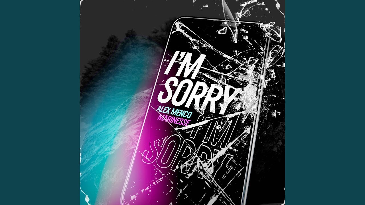 I'm Sorry