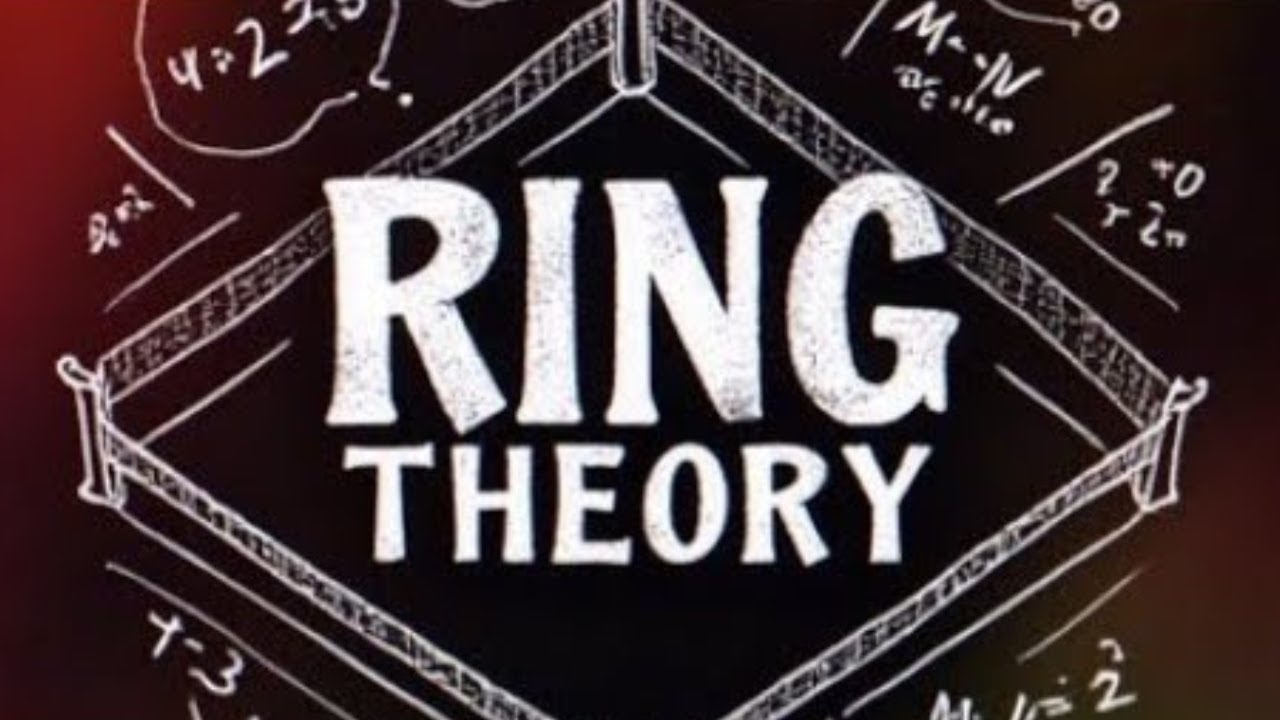 Ring Theory, Ep. 14