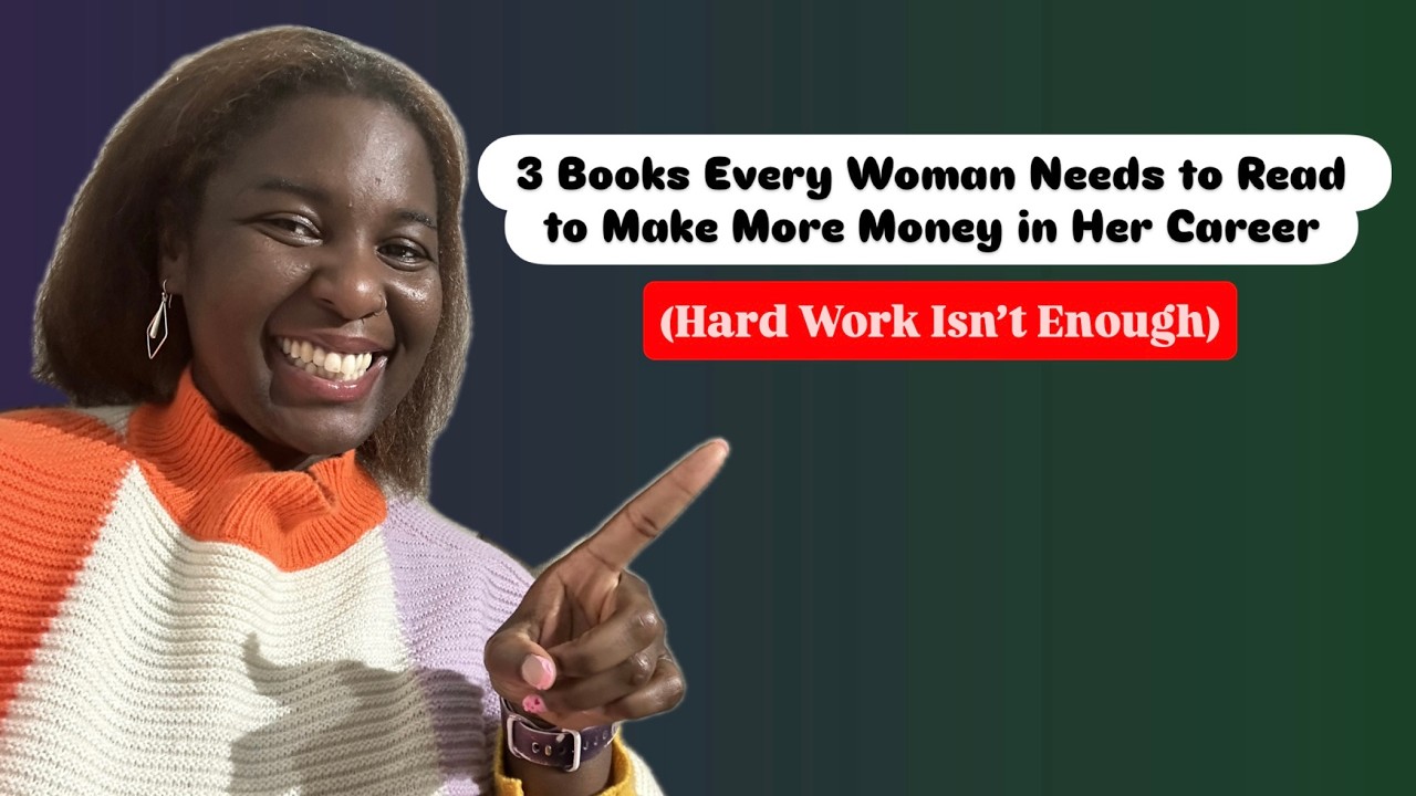 3 Books Every Woman Needs to Read to Make More Money in Her Career (Hard Work Isn’t Enough)