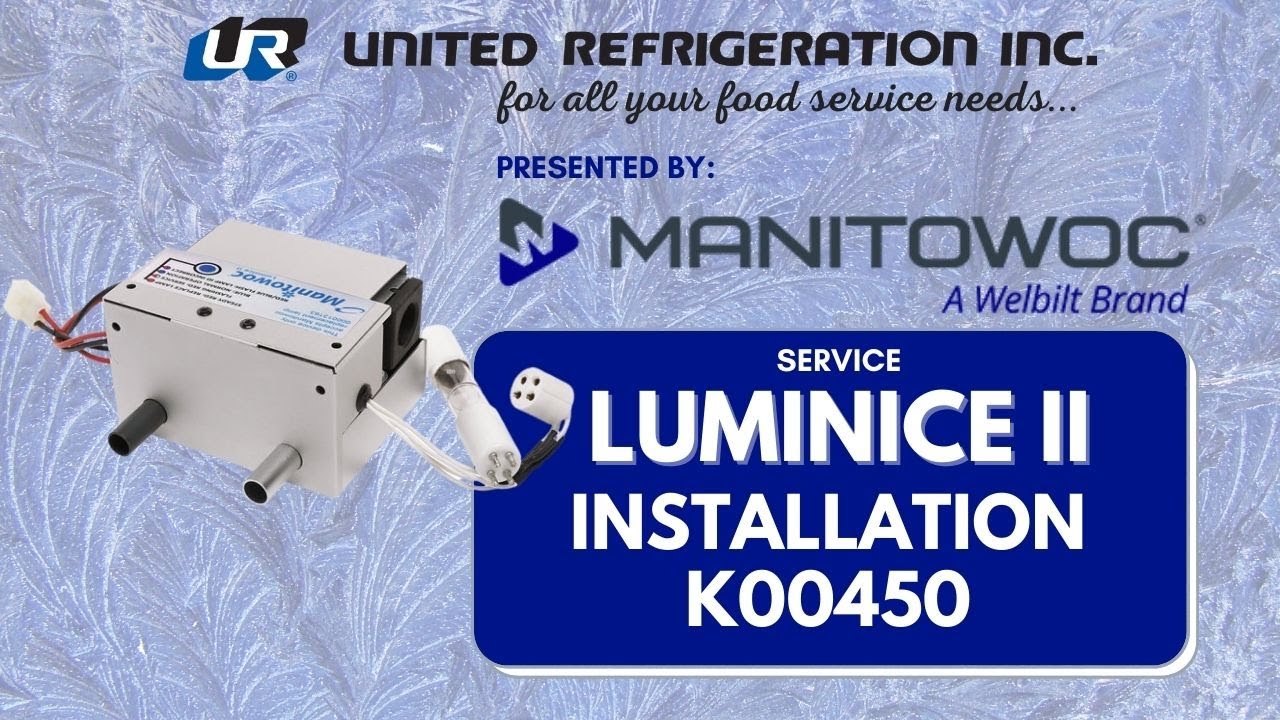 Service: LuminIce II Installation K00450