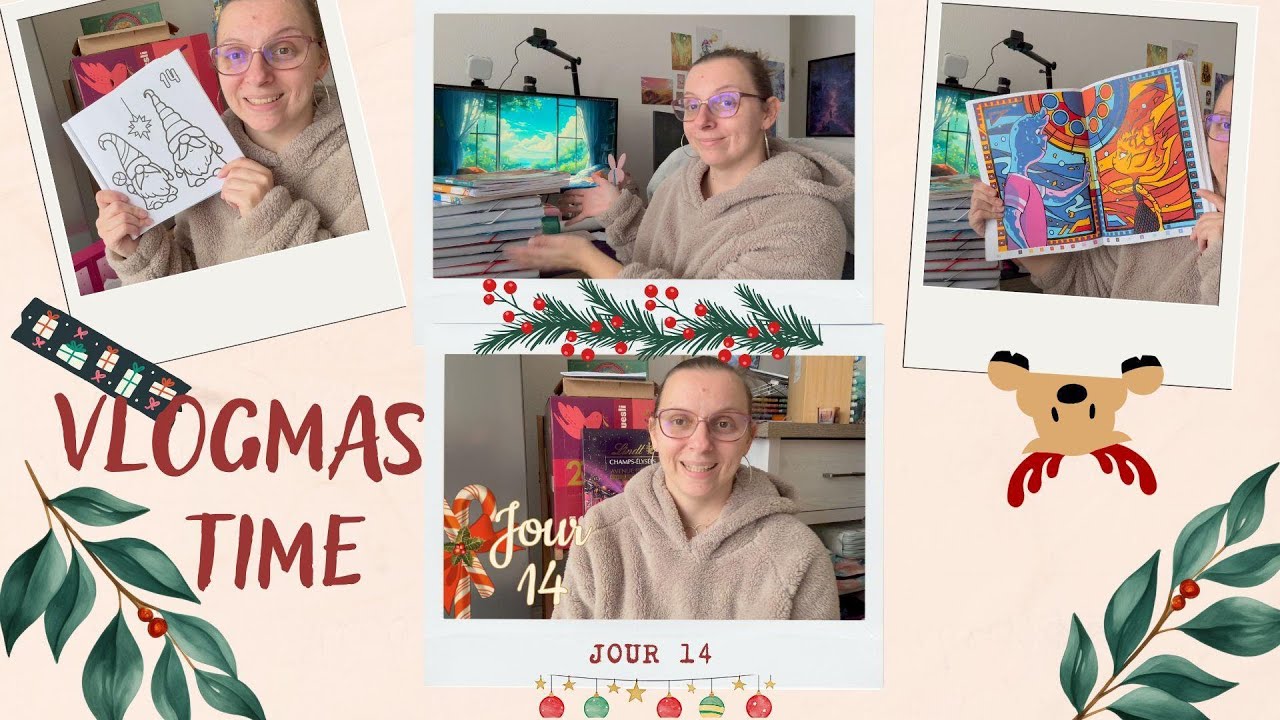 VLOGMAS JOUR 14 - Bilan coloriage Novembre et les calendriers du jour