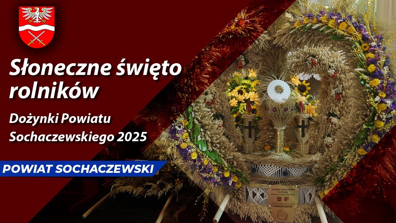 Słoneczne święto rolników – Dożynki Powiatu Sochaczewskiego 2025