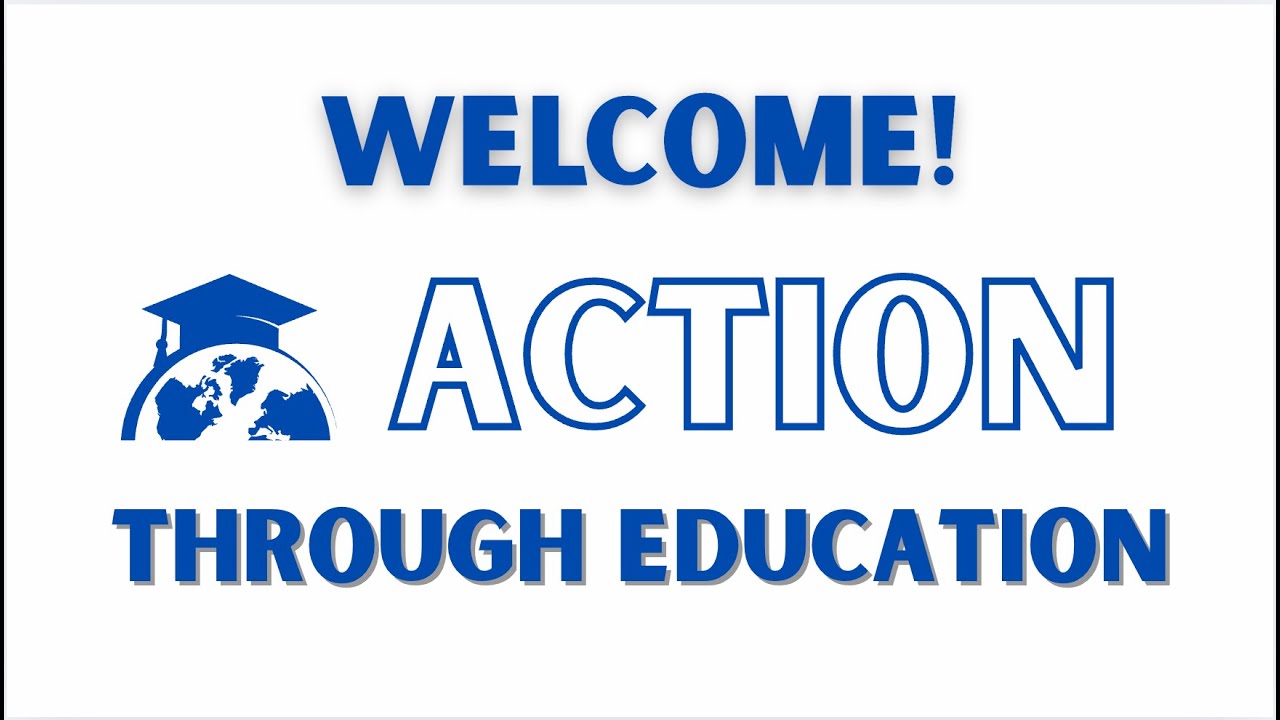 Welcome to Action Through Education!