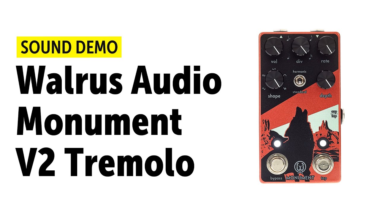 Walrus Audio Monument V2 Tremolo - Sound Demo (no talking)