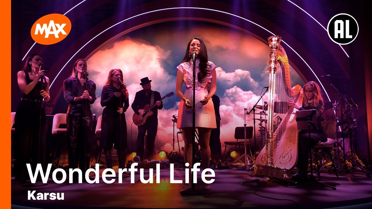 Karsu - Wonderful Life | ALS IK HET ZING