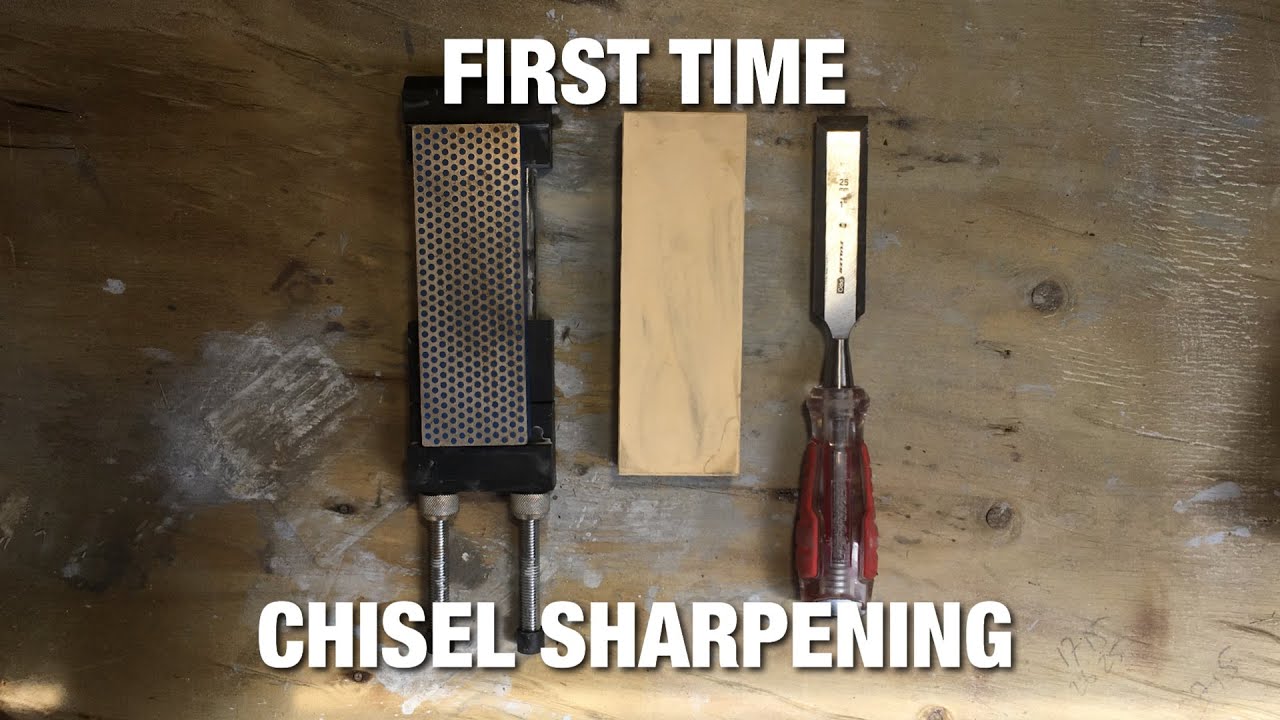 First Time Sharpening Chisels