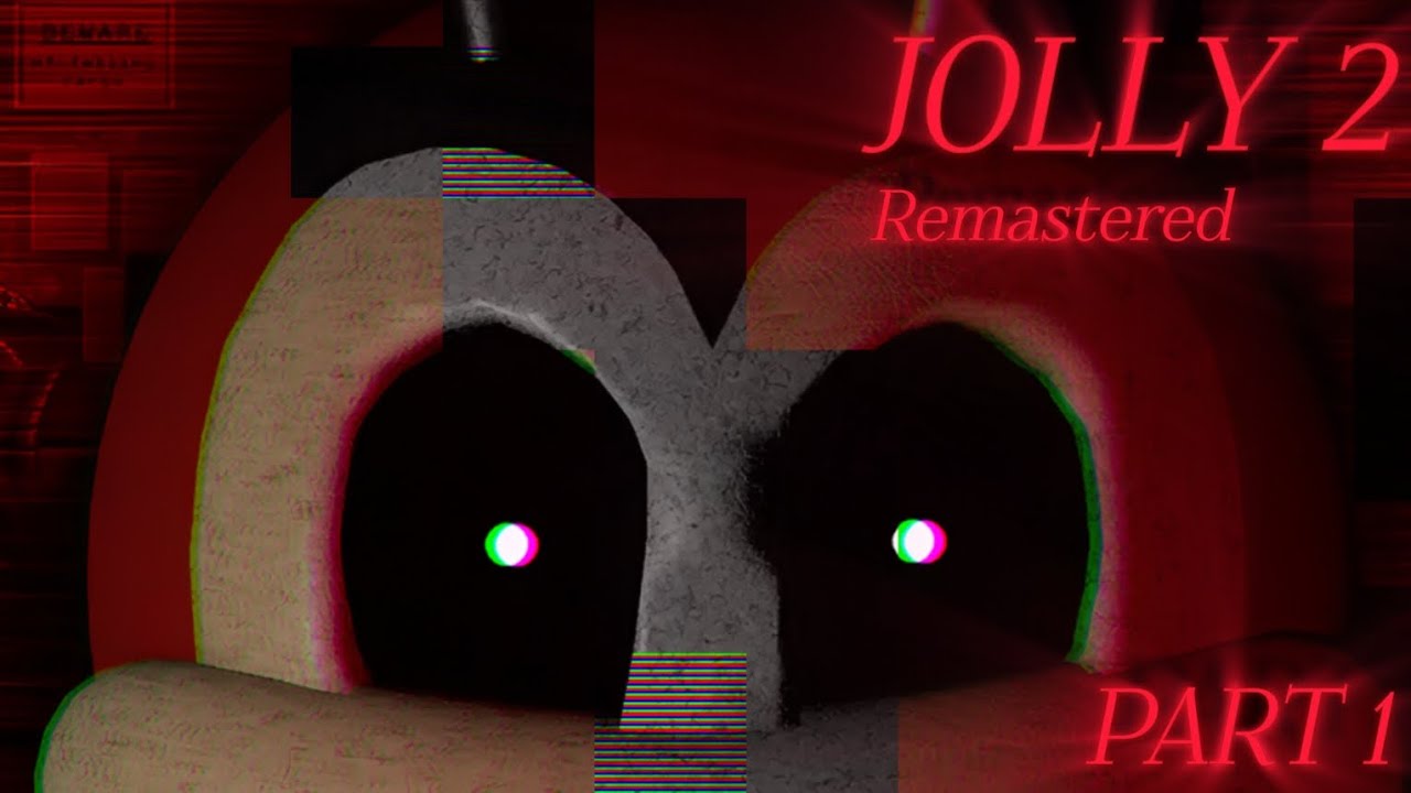 JOLLY 2 Remaster  part 1