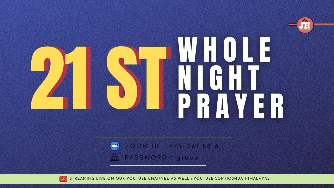 21st January 2026 // Whole Night Prayer // LIVE