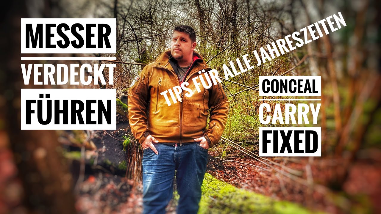 Messer verdeckt führen - Conceal Carry Knife - Tips für alle Jahreszeiten