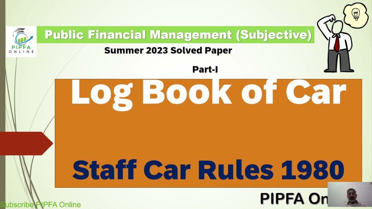 PIPFA Public Sector Public Financial Management | Log Book Staff Car Rules |Solved Paper Summer 2023