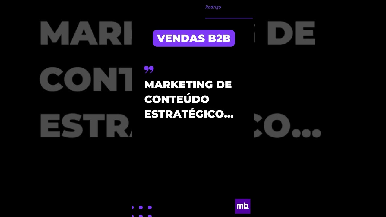 Marketing de Conte&uacute;do Estrat&eacute;gico... #shorts #vendasb2b
