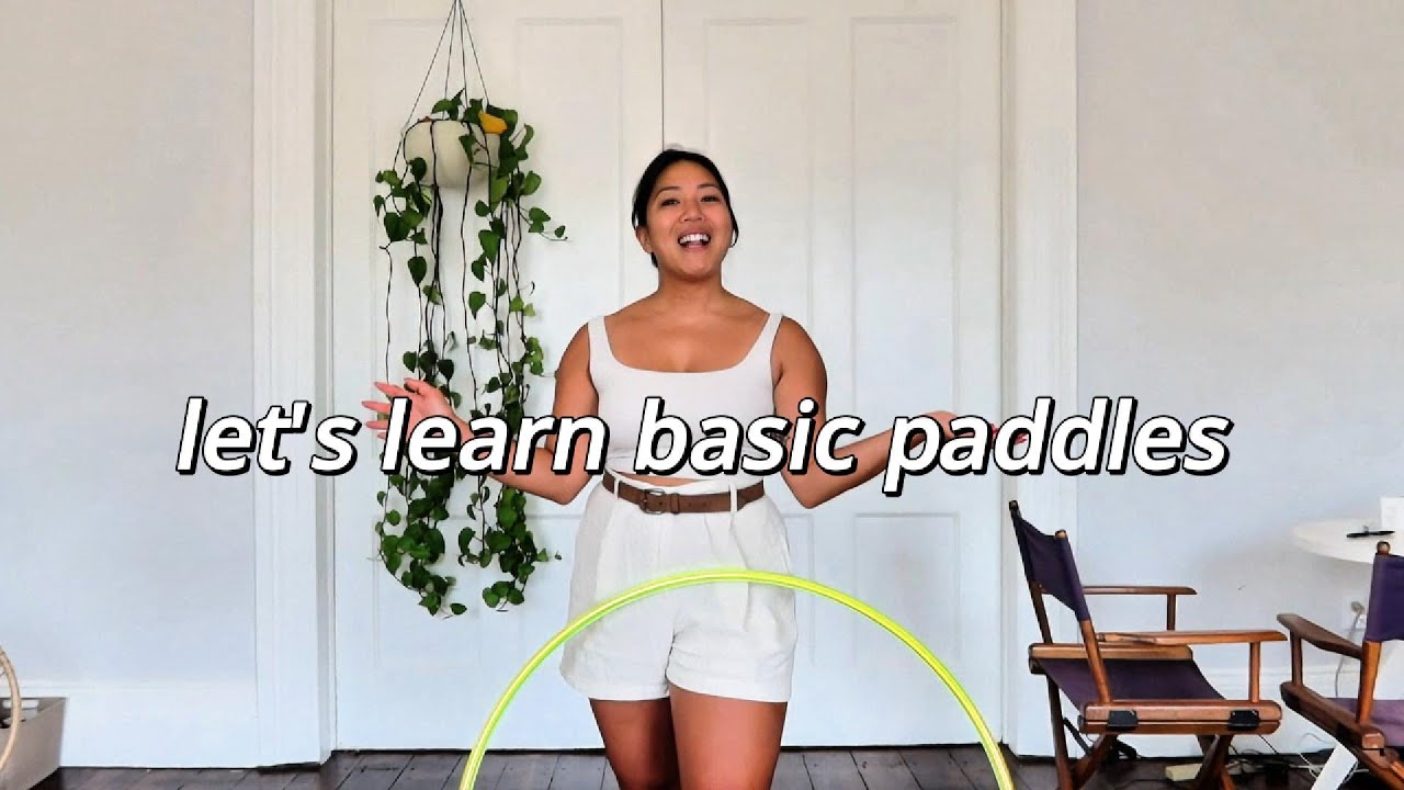 BEGINNER HULA HOOP TUTORIAL | PADDLES