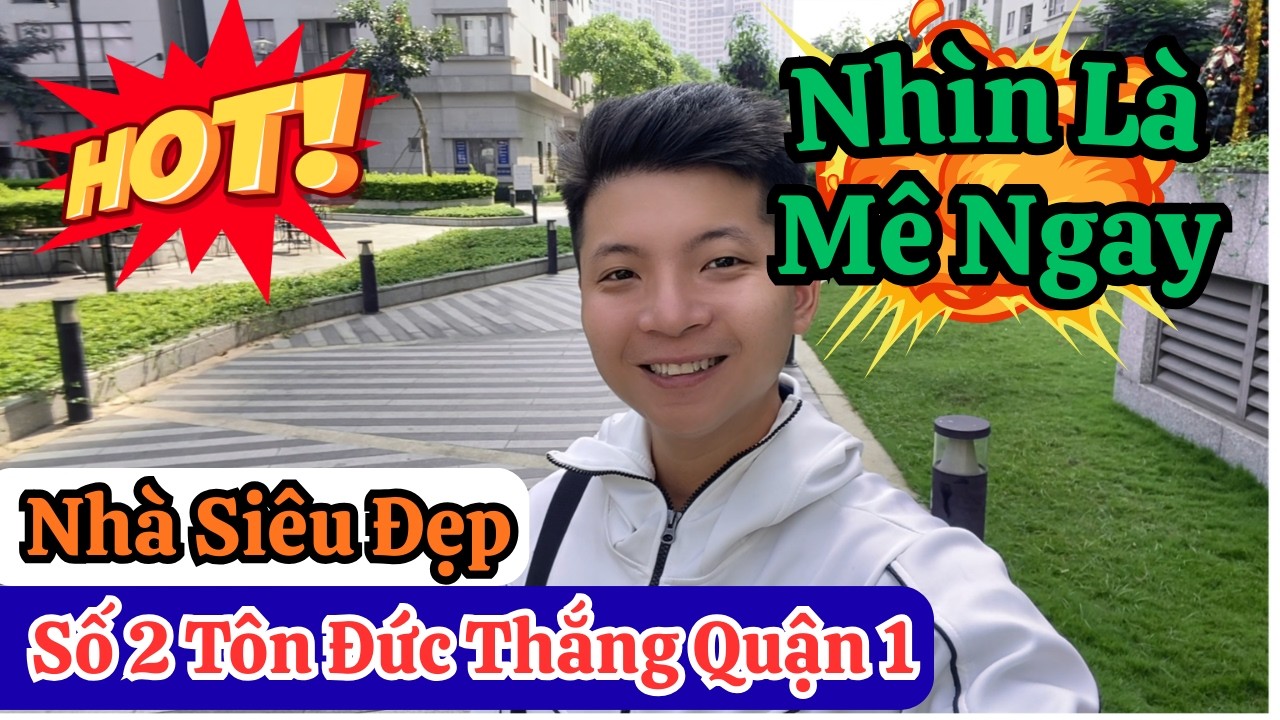 Quận 1 | Siêu Phẩm Ngay Số 2 Tôn Đức Thắng | Nội Thất Cao Cấp Nhìn Là Mê Ngay