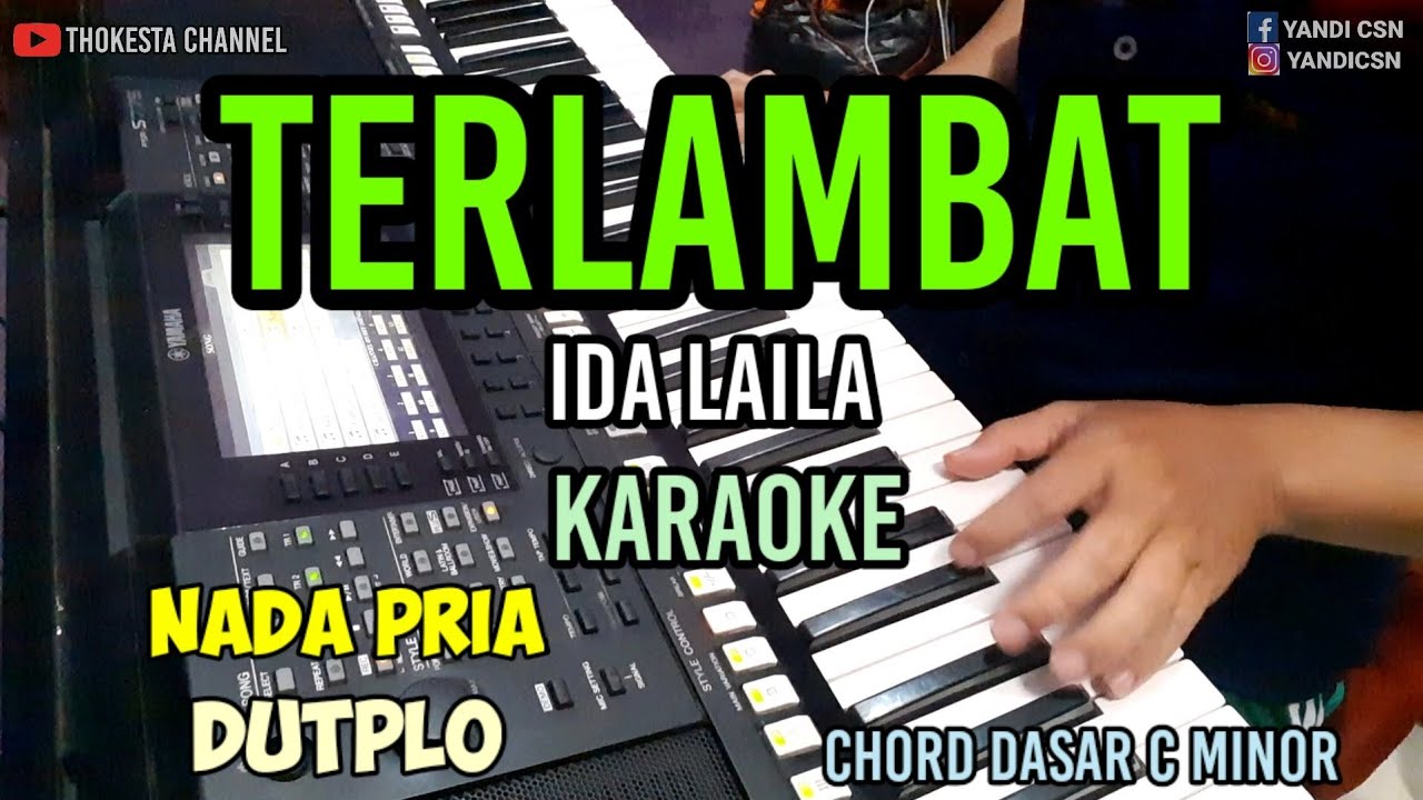 TERLAMBAT KARAOKE KOPLO NADA PRIA