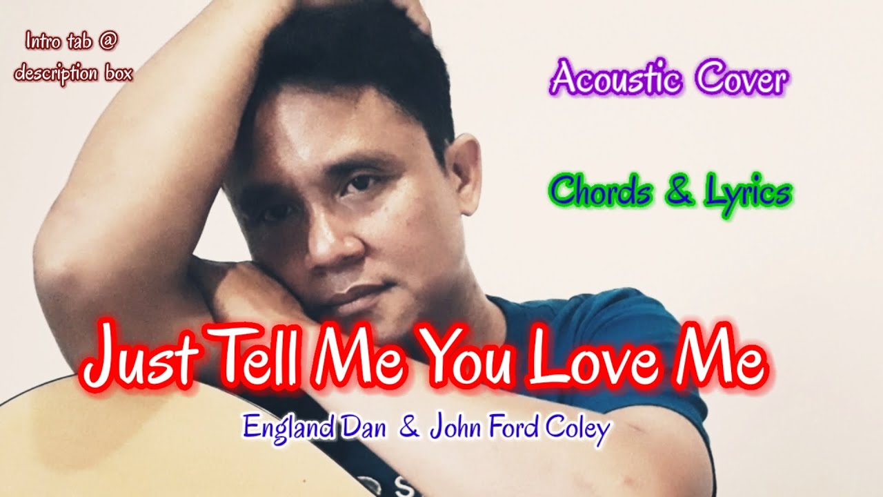 Just Tell Me You Love Me  cover
