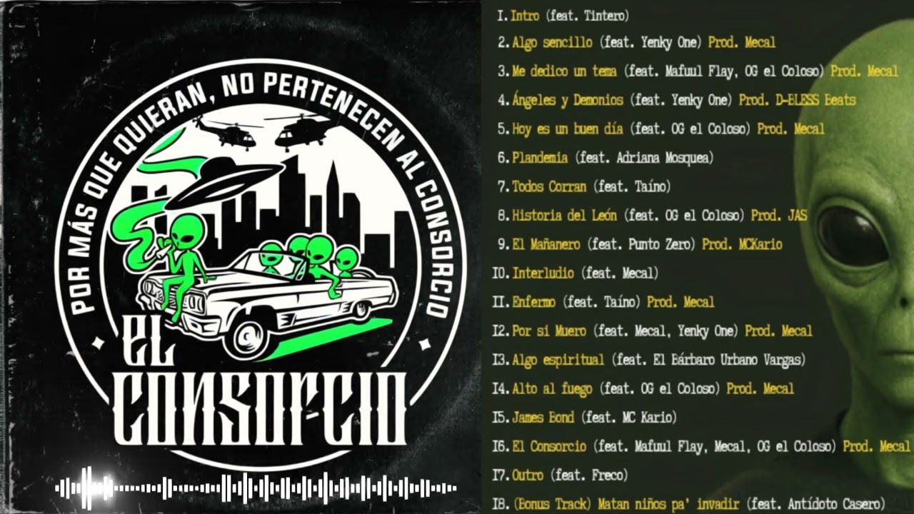 16. El Consorcio (feat. Mafuul Flay, Mecal, OG el Coloso)