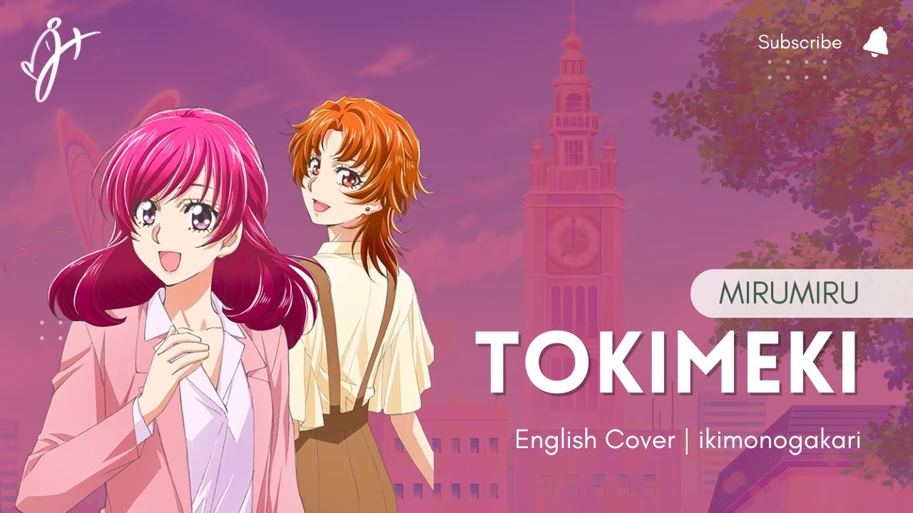 [MiruMiru] Kibou no Chikara ~Otona PreCure~  - Tokimeki (Ikimonogakari) | English Cover