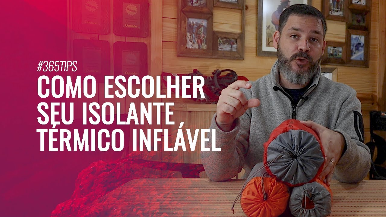 Aprenda como escolher um isolante térmico inflável | Vídeo 275 de 365