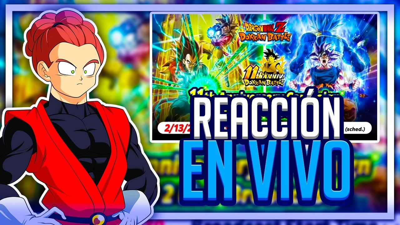 VEMOS LAS ANIMACIONES Y KITS DE LA PARTE 2 | 11 Aniversario - Dokkan Battle [EN VIVO]