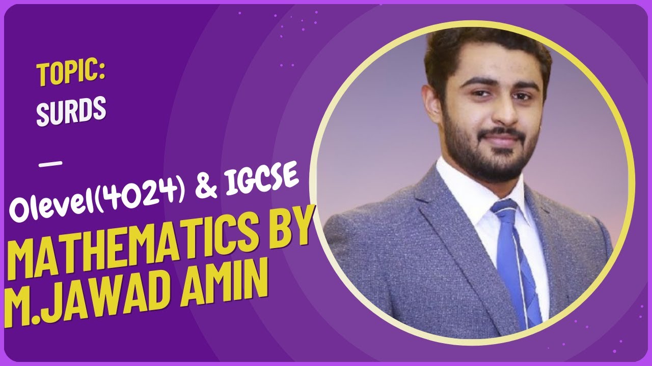 Surds [latest syllabus 2025] | O-Level(4024)/IGCSE Maths by M.Jawad Amin