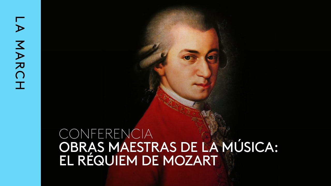 Obras maestras de la música (III): el Réquiem de Mozart · La March